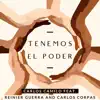 Carlos Camilo - Tenemos el poder (feat. Reinier Guerra & Carlos Corpas) - Single